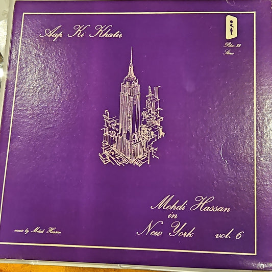 Mehdi Hassan in New York vol 6 - Aap Ki Khatir in Near mint - Recorded in New York