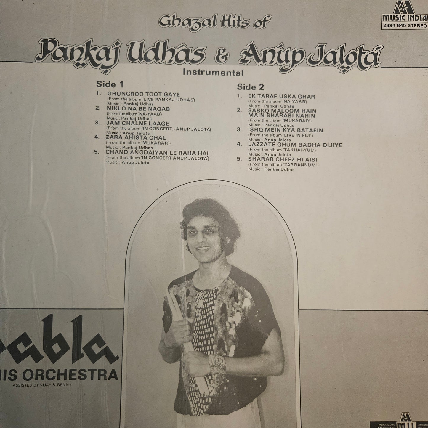 Ghazal Hits of Pabkaj Udhas and Anup Jalota music by Babla in Excellent