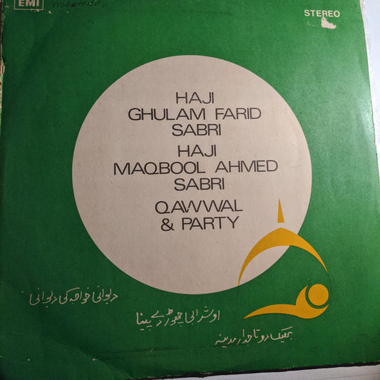 Haji Ghulam Farid Sabri*, - Haji Maqbool Ahmed Sabri* Qawwal & Party