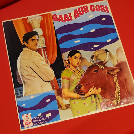 Gaai Aur Gori - Music by Laxmikant Pyarelal - Odeon 1st in  Excellent to near mint Condition