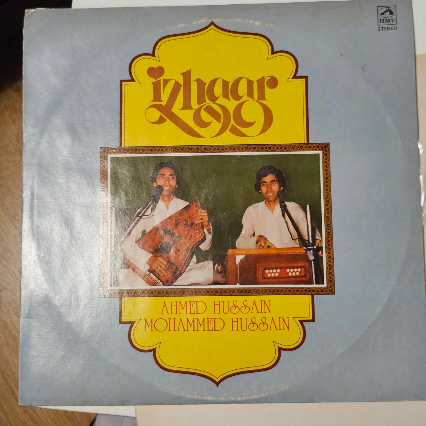 Ahmed & Mohd. Hussain - Izhaar - Urdu Modern songs in near mint condition