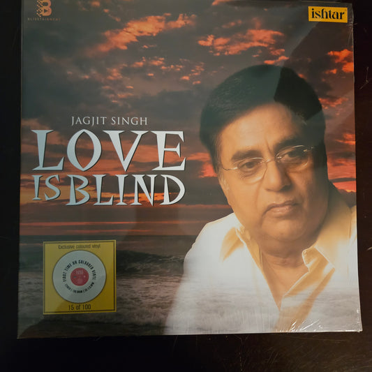 Love is Blind - By Jagjit Singh - new release - brand new sealed limited edition colored only 100 copies are pressed