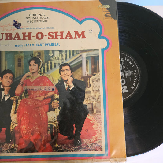 Subah-o-sham  heavy odeon pressing - Laxmikant Pyarelal in near mint condition