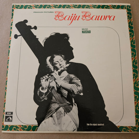 Baiju Bawra - Naushad , Rafi, Lata  and Shakil eternal Classic in near mint condition Pristine