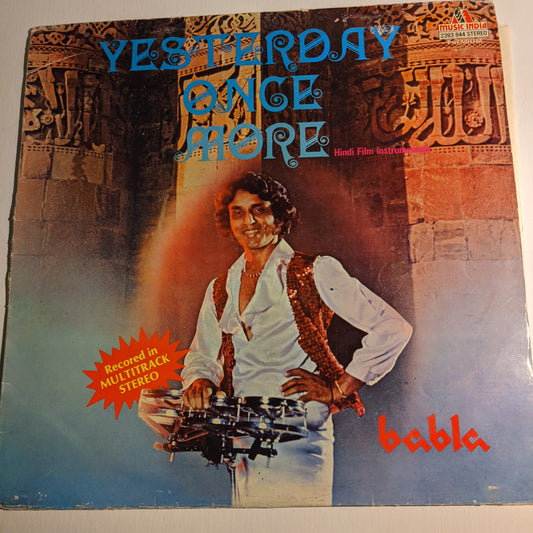 Babla - YESTERDAY ONCE MORE - Indian pop record  Instrumental in stereo  in Near Mint condition