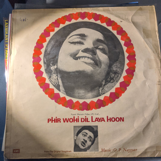 PHIR WOHI DIL LAYA HOON - Music by O P Nayyar in  VG+ Superhit songs