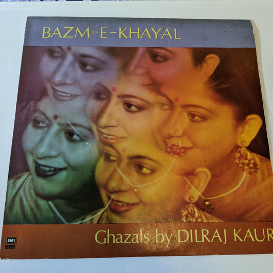 GHAZALS - DILRAJ KAUR "Bazm-e-Khayal" STEREO In unplayed near mint condition
