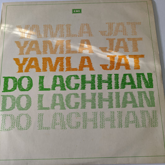 Varma Malik - Hansraj Bahl Yamla Jat / Do Lachhian - Rare in excellent