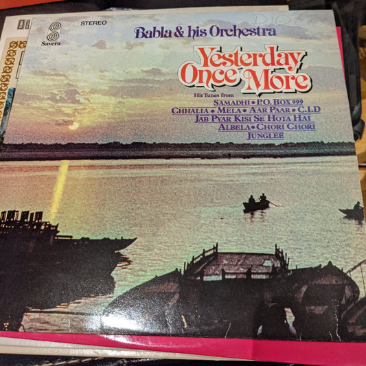 Babla - YESTERDAY ONCE MORE - Indian pop record Instrumental in stereo in vg+ condition Savera record